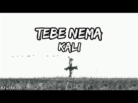 KALI TEBE NEMA Tekst Lyrics YouTube