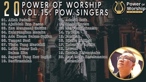 Album 20 Power Of Worship Vol 15 POW Singers Menyanyikan Lagu2 Rohani