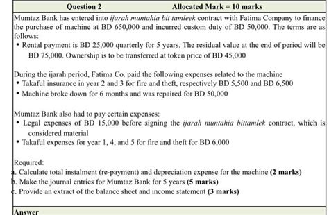 Solved Question 2 Allocated Mark 10 Marks Mumtaz Bank Has Chegg