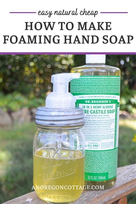 Easy Diy Liquid Foaming Soap An Oregon Cottage Foam Soap Castile