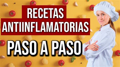 Recetas Antiinflamatorias Paso A Paso Acaba Con La