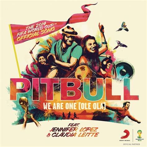 Pitbull We Are One Ole Ola The Official Fifa World Cup Song