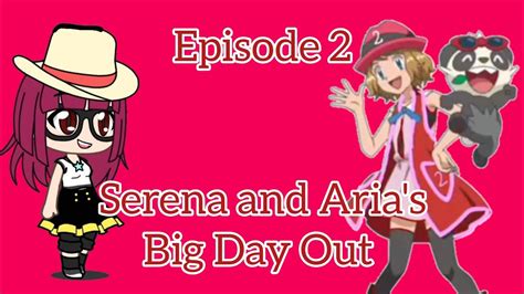 Ash Serena And Friends Season 5 Episode 2 Serena And Arias Big Day