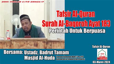 Tafsir Alquran Surah Al Baqoroh Ayat 183perintah Berpuasaustadz