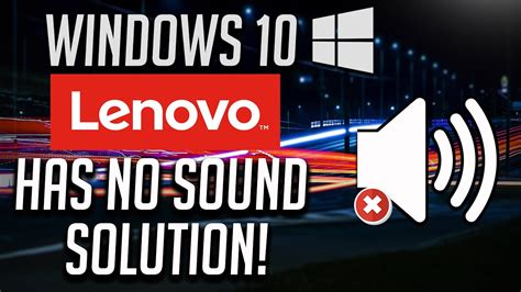 Fix Lenovo Laptop Has No Sound In Windows Youtube