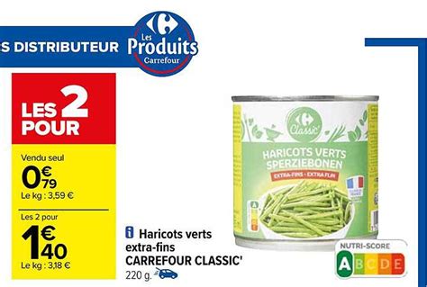 Promo Haricots Verts Extra Fins Carrefour Classic Chez Carrefour