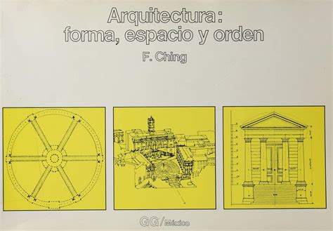 Arquitectura Forma Espacio Y Orden Amazon Mx Libros