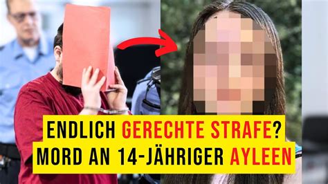 Neuigkeiten Im Mordfall Von Ayleen Endlich Gerechte Strafe Youtube