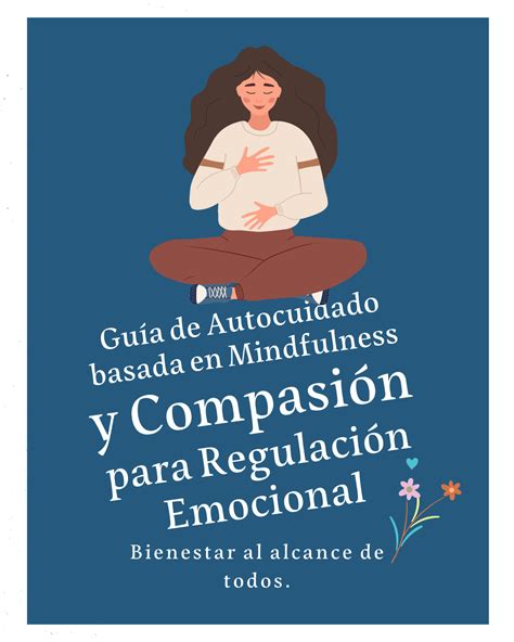 Gu A De Autocuidado Basada En Mindfulness Y Compasi N Para La