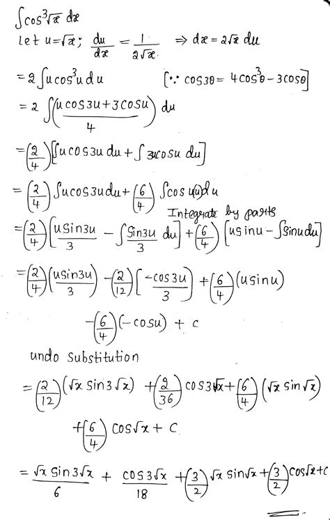 Evaluate The Following Integralint { Cos { 3 }{ Sqrt { X } } } Dx