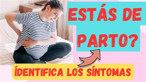 8 señales para identificar si estás de parto sin que se rompan las