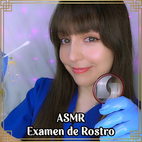 ‎asmr Examen De Rostro Atención Personal Relajante By Asmr Con Noa On