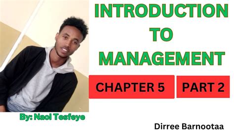 Introduction To Management Chapter 5 Part 2 By Afaan Oromoo Youtube