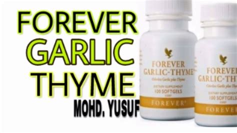 Forever Garlic Thyme फरएवर गरलक थइम क फयद YouTube