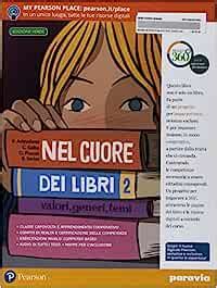 Nel Cuore Dei Libri Valori Generi Temi Ediz Verde Con Quaderno