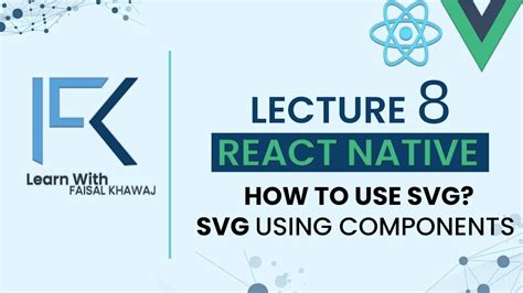 8 How To Use Svg In React Native Svgs Using Components YouTube