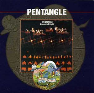 Pentangle - Basket of Light Lyrics and Tracklist | Genius