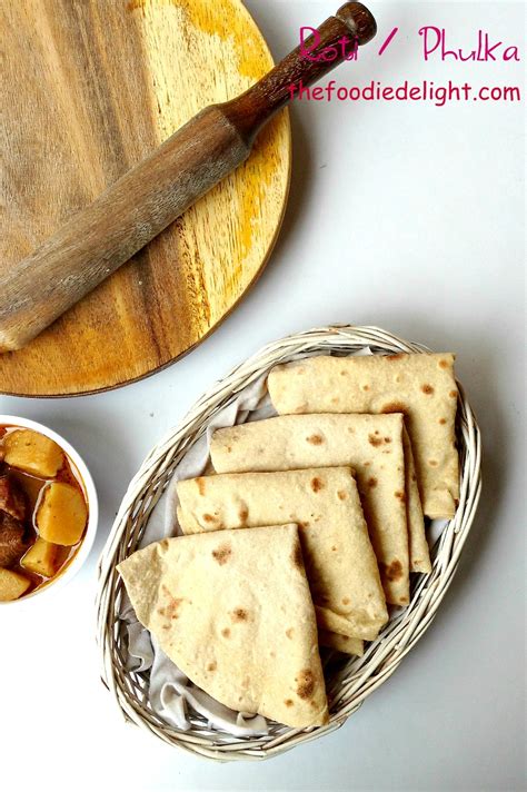 How To Make Soft Rotis Phulka Recipe The Foodie Delight