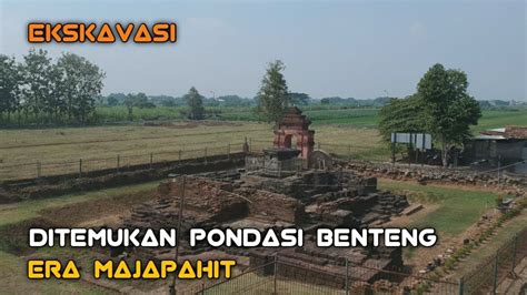 Lakukan Ekskavasi Arkeolog Temukan Pondasi Benteng Kuno Era Majapahit