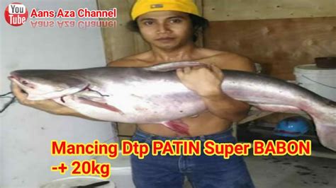 Mancing DiWaduk Liaran Strekk Babon Patin Super JUMBO YouTube