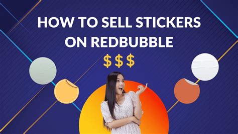 How To Sell Stickers On Redbubble Blogging Guide