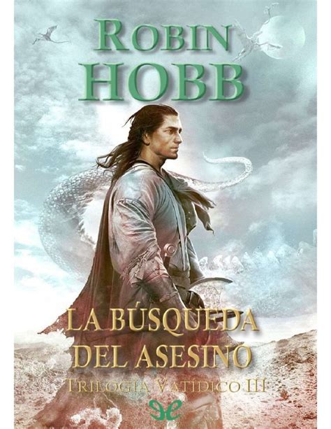 Trilog A Vat Dico La B Squeda Del Asesino De Robin Hobb Tu Libro Mex