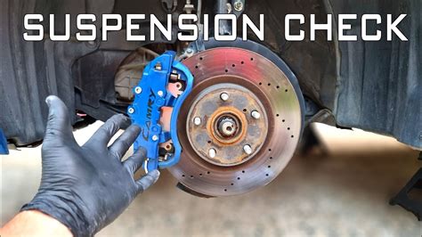 Sound From Front Suspension Over Bumps How To Check Suspension On Your