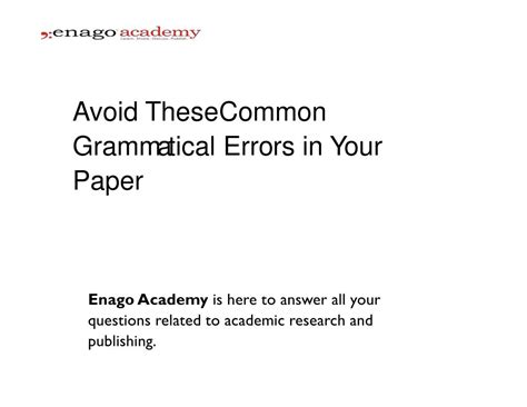 Ppt Avoid These Common Grammatical Errors In Your Paper Powerpoint Presentation Id 8122225