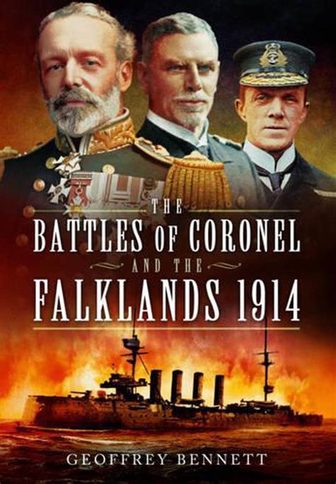 Battles Of Coronel And The Falklands 1914 By Geoffrey Bennett