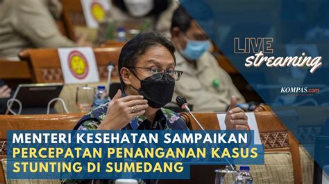 Live Menkes Budi Gunadi Sadikin Umumkan Penanganan Stunting Di