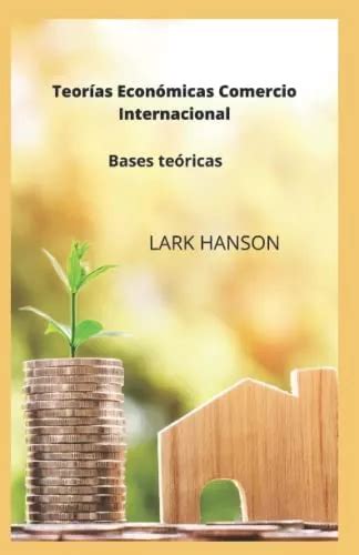 Libro Teor As Econ Micas Comercio Internacional Bases Te R Cuotas