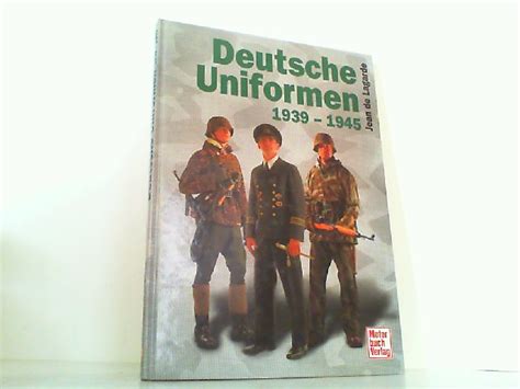 Deutsche Uniformen In Farbe Von Lagarde Jean De