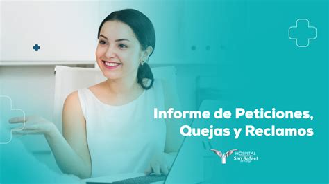 Informe De Peticiones Quejas Y Reclamos Atencion Y Servicios A La