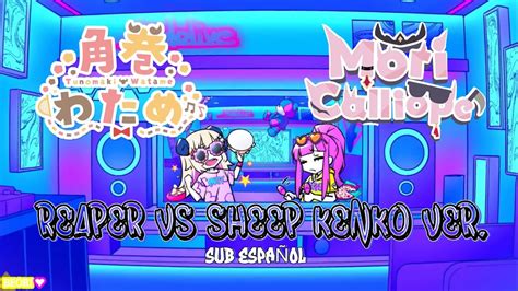 Mori Calliope X Tsunomaki Watame Reaper Vs Sheep Kenko Versub Español Y Letra Youtube