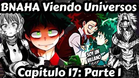 Bnha Viendo Universos Capitulo Parte Deku Villano Youtube