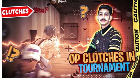 Op Clutches In Tournament Tournament Highlights By Dg Insane Youtube