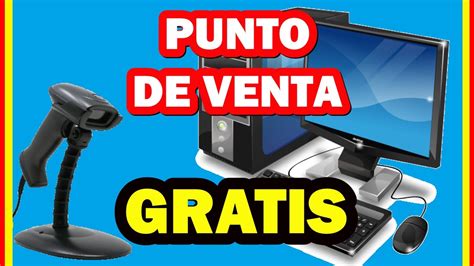 Punto De Venta Gratis Para Negocios Programa Gratuito Software