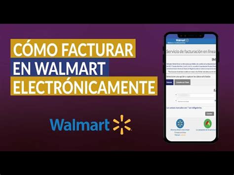 Cómo facturar a Walmart en línea o servicio de facturación