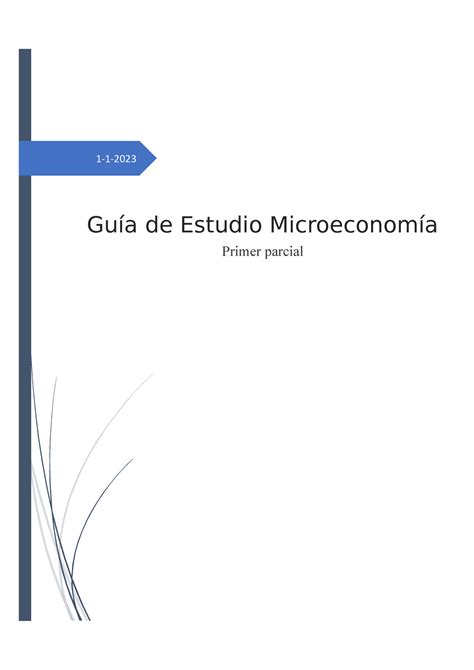 Gu A De Estudio Primer Parcial Gu A De Estudio Microeconom A