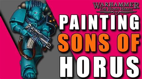 How To Paint Sons Of Horus Marines Horus Heresy 16th Legion