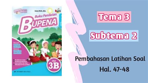 Kunci Jawaban Bupena B Pembahasan Soal Tema Subtema Hal