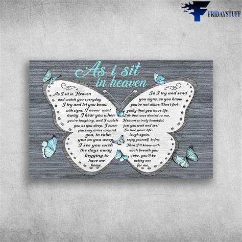 As I Sit In Heaven And Watch You Everyday Butterfly Poster Canvas