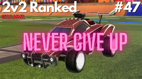 Never Give Up Even If This Happens S Pure V Rocket League