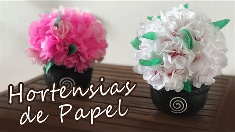 Flores De Papel Hortensias De Papel Chuladas Creativas YouTube