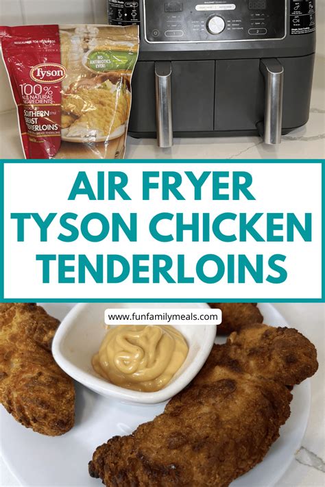 Air Fryer Tyson Chicken Breast Tenderloins - Fun Family Meals