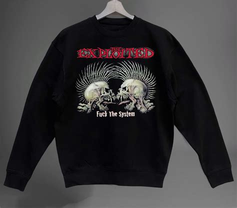 THE EXPLOITED Fuck The System Sweatshirt UK Punk Shirt The Etsy