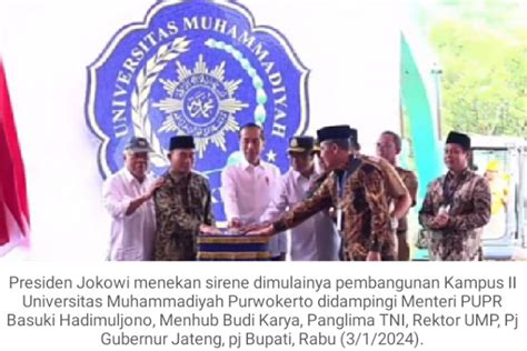 Jokowi Groundbreaking Kampus II Universitas Muhammadiyah Purwokerto ...