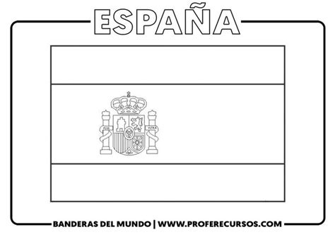 Bandera De España Para Colorear En 2024 Bandera Para Colorear Banderas Del Mundo Banderas