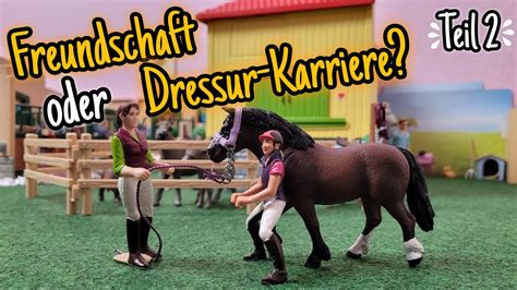 Freundschaft Oder Dressur Karriere Teil Schleich Kurzfilm Youtube