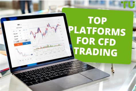 Top 9 Best CFD Trading Platforms In The World 2024